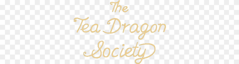 The Tea Dragon Society Preview The Tea Dragon Society, Text, Handwriting Png