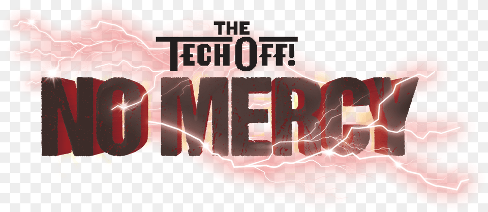 The Techoff No Mercy Graphic Design, Outdoors, Nature, Food, Ketchup Png Image