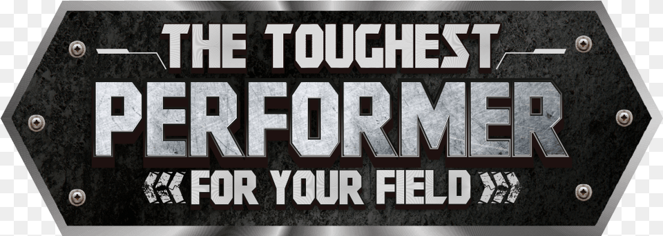 The Toughest Performer For Your Field, Scoreboard, Text Free Transparent Png