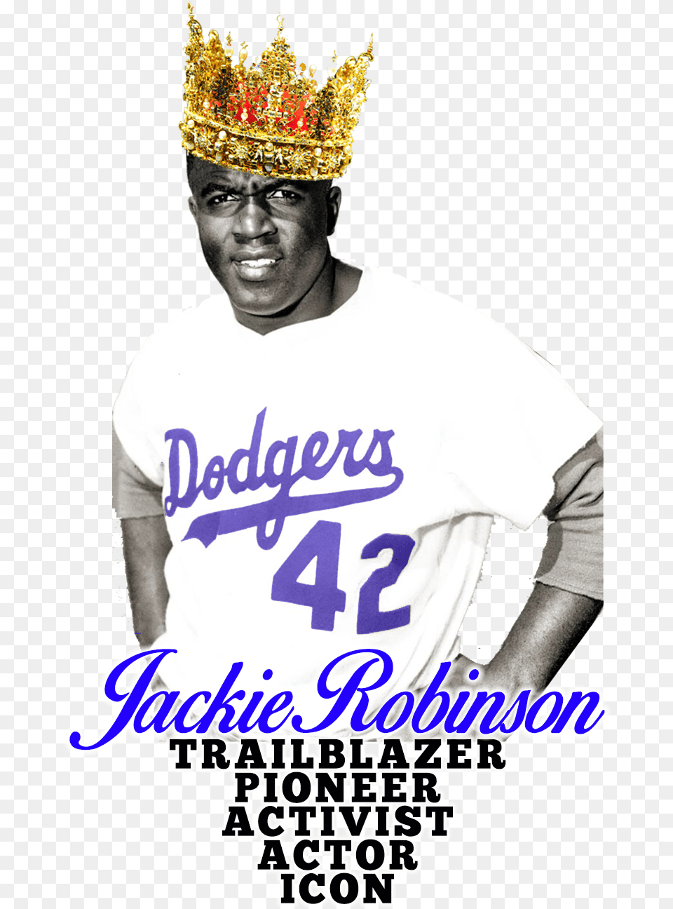 The Trailblazer Jackie Robinson We Been Rocking Crowns Dodgers, Accessories, Jewelry, Adult, Person Free Transparent Png