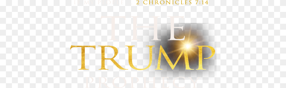 The Trump Prophcy Donald Trump, Book, Publication, Lighting, Novel Png Image