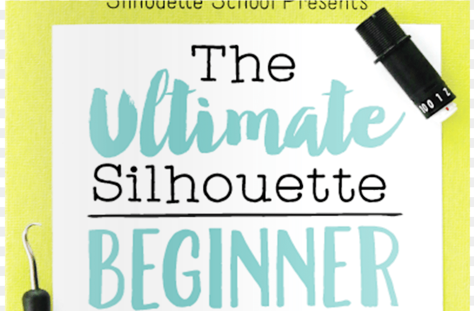 The Ultimate Silhouette Guide Book Series Teaches How Silhouette America The Ultimate Silhouette Beginner, Advertisement Free Png