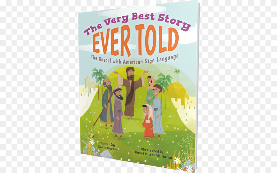 The Very Best Story Ever Told The Very Best Story Ever Told The Gospel With American, Advertisement, Book, Publication, Poster Png Image