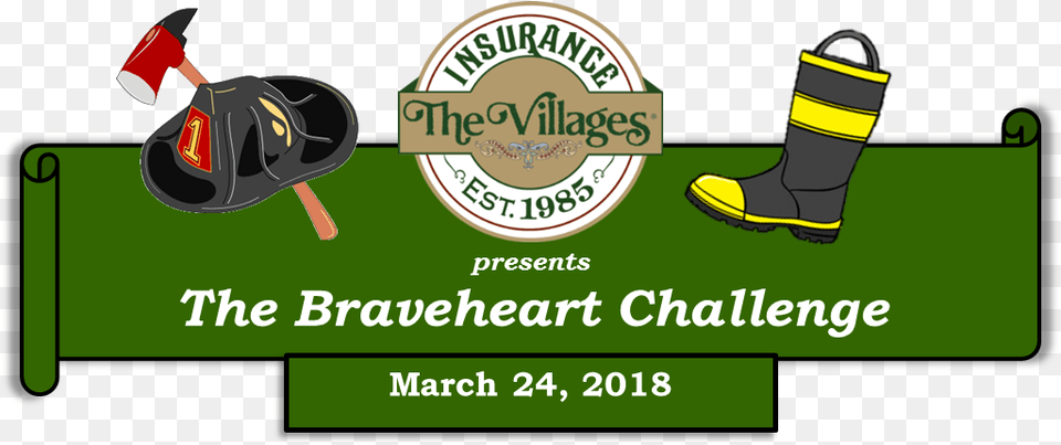 The Villages Insurance Presents The Braveheart Challenge Fire Hat Clip Art, Clothing, Footwear, Shoe, Weapon Free Png