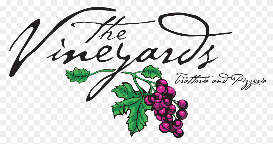 The Vineyards Trattoria And Pizzeria, Text, Produce, Plant, Handwriting Png