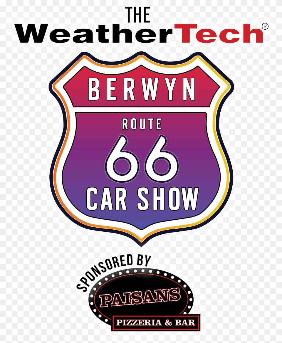 The Weathertech Berwyn Rt66 Car Show Sponsored By Paisans Berwyn Route 66 Car Show 2019, Advertisement, Poster, Logo, Symbol Free Png