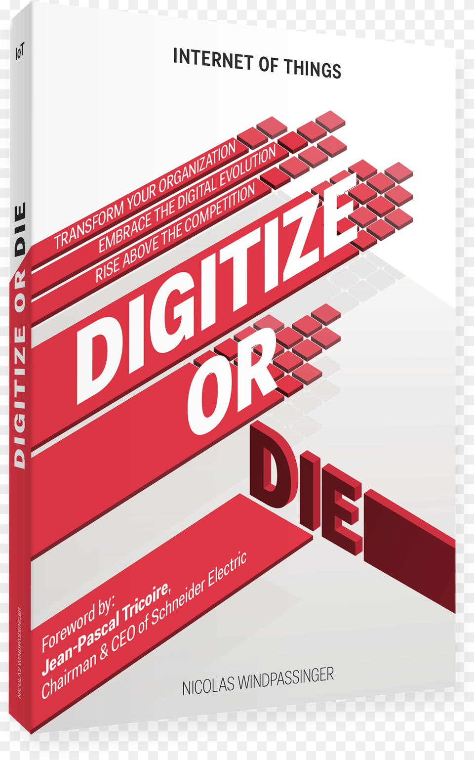 The Window Of Opportunity To Take Advantage Of Iot Digitize Or Die, Advertisement, Poster, Dynamite, Weapon Free Transparent Png