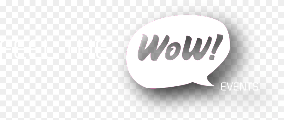 The Wow Factor Is Just This The Creation Of An Experience, Logo Free Png