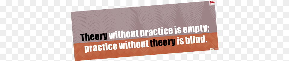 Theory Without Practice Is Empty Bj Services Company, Advertisement, Paper, Text Png Image