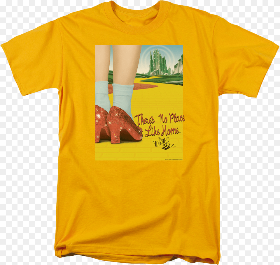 There S No Place Like Home Wizard Of Oz T Shirt Wizard Of Oz Dvd, Clothing, T-shirt, Footwear, Shoe Free Png