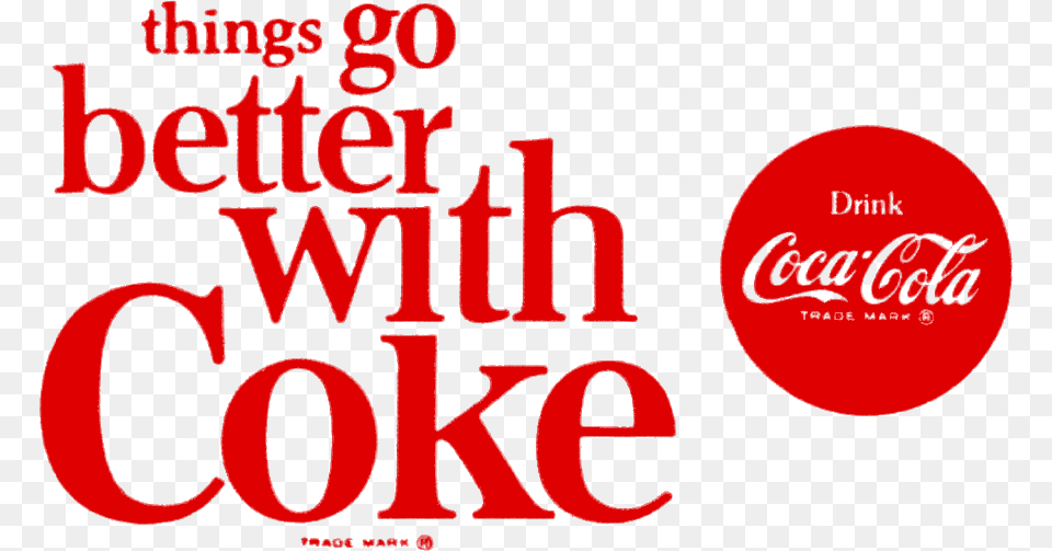 Things Go Better With Coke Slogan 1965 Coca Cola Slogan, Beverage, Soda, Dynamite, Weapon Free Png