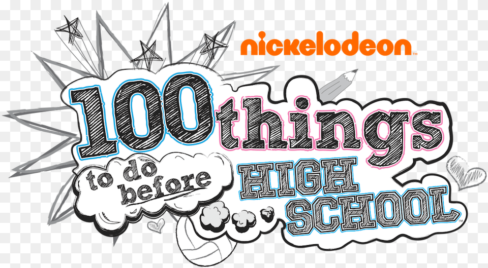 Things To Do Before High School Netflix 100 Things To Do Before High School Logo, Sticker, Text, People, Person Free Transparent Png
