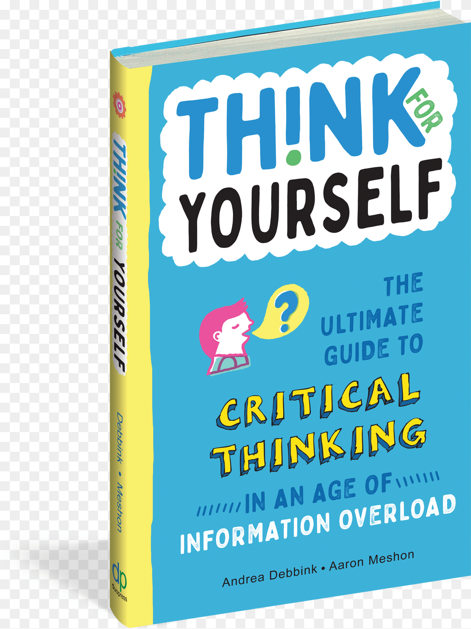 Think For Yourself Printing, Book, Publication, Baby, Person Png Image