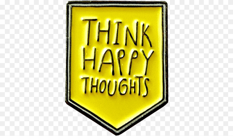 Think Happy Thoughts Good Luck Pin Graphics, Badge, Logo, Symbol Free Transparent Png