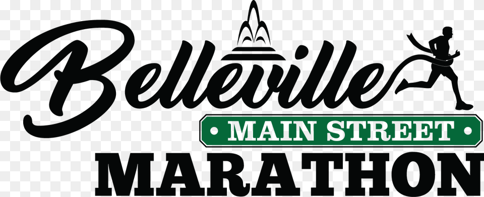 Third Annual Belleville Main Street Marathon Belleville Main Street Marathon, Text, Logo, Blackboard Free Png