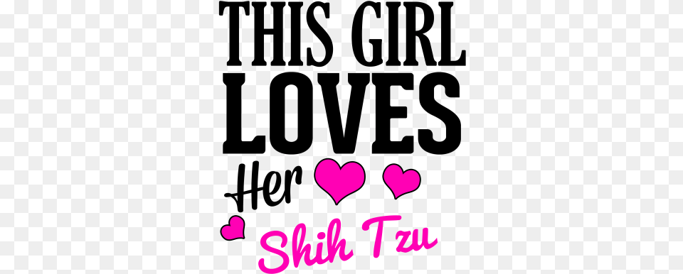 This Girl Loves Her Shih Tzu Ladies Tshirt 5amily Central Bbq Summer, Purple, Heart Png