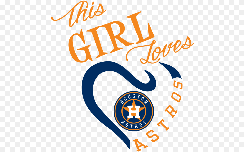 This Girl Loves Houston Astros Digital Dxf Emblem, Logo, Dynamite, Weapon, Text Free Transparent Png