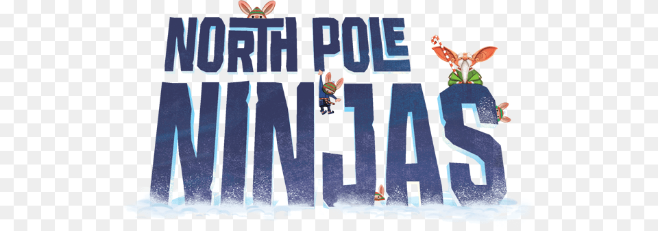 This Holiday Season You Can Help Bring The Kindness North Pole Ninjas Mission Christmas, Art, Graphics, Advertisement, Poster Png Image
