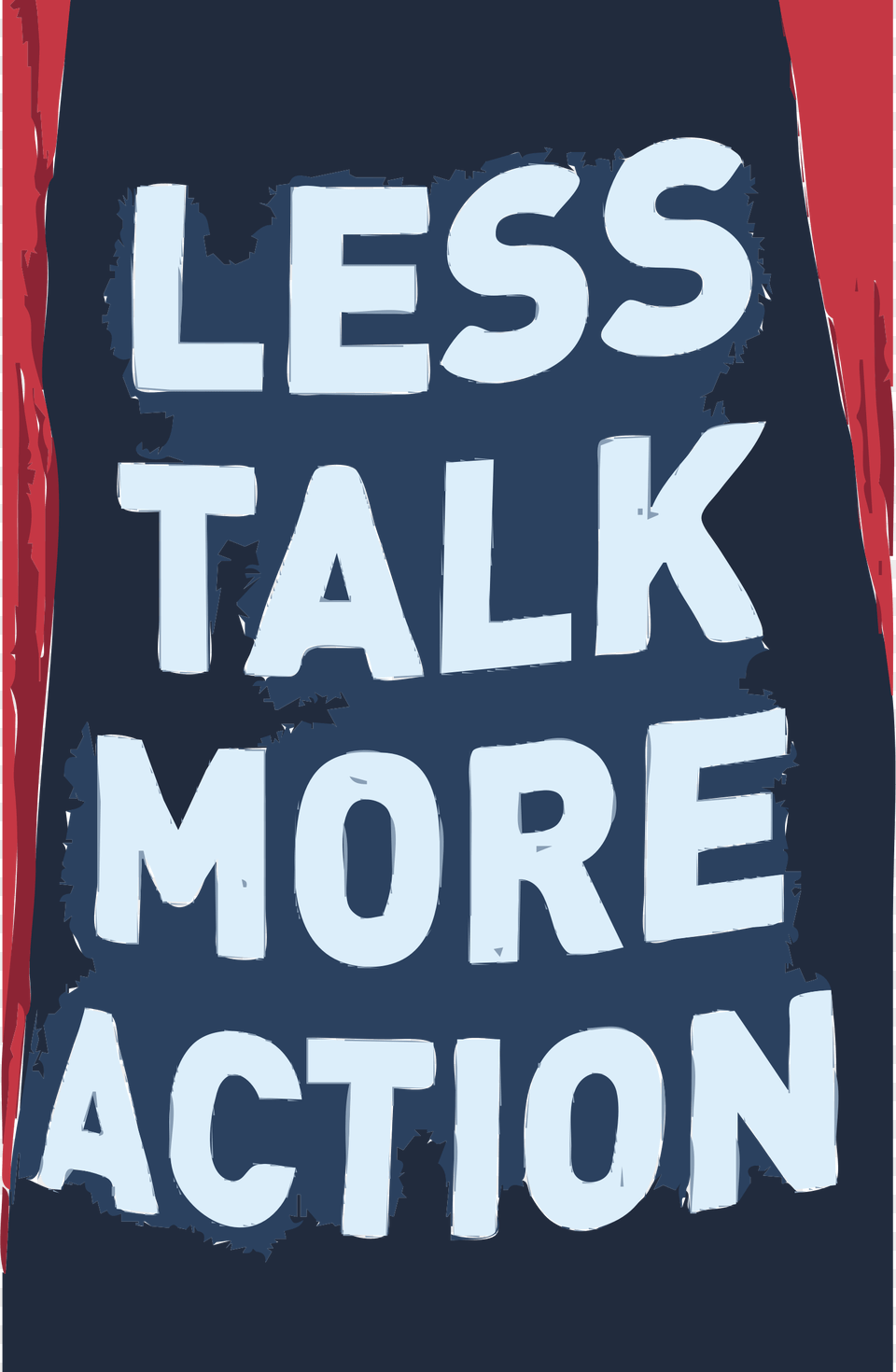 This Icons Design Of Less Talk More Action, Clothing, T-shirt, Banner, Text Png Image