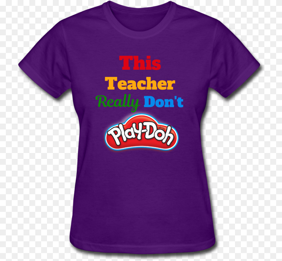 This Teacher Really Dont Play Unisex Doh Logo, Clothing, Shirt, T-shirt Png