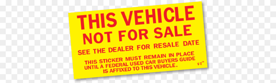 This Vehicle Not For Sale Stickers Yellow 275 X 55 Orange, Advertisement, Poster, Text Free Png Download
