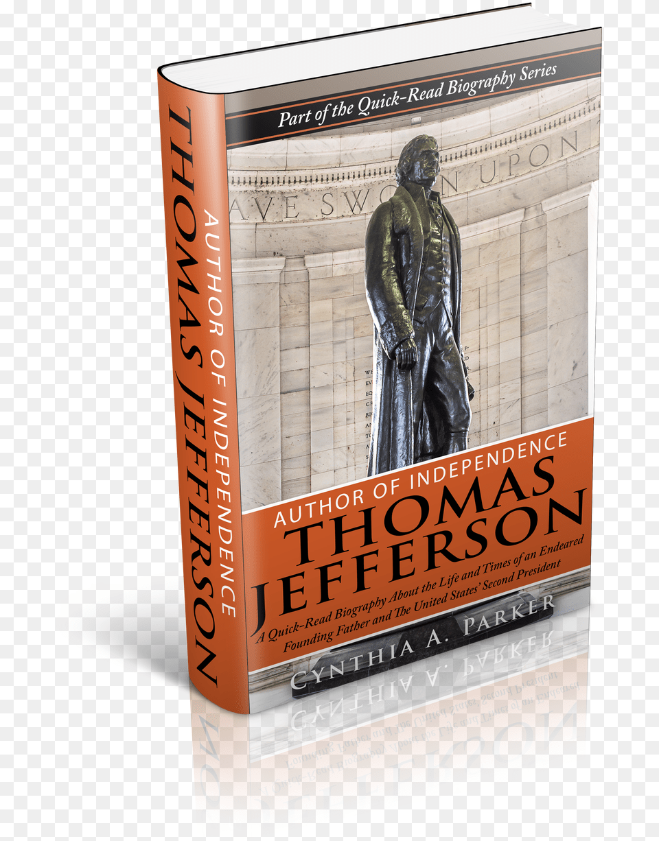 Thomas Jefferson Biography Book, Publication, Adult, Male, Man Free Png