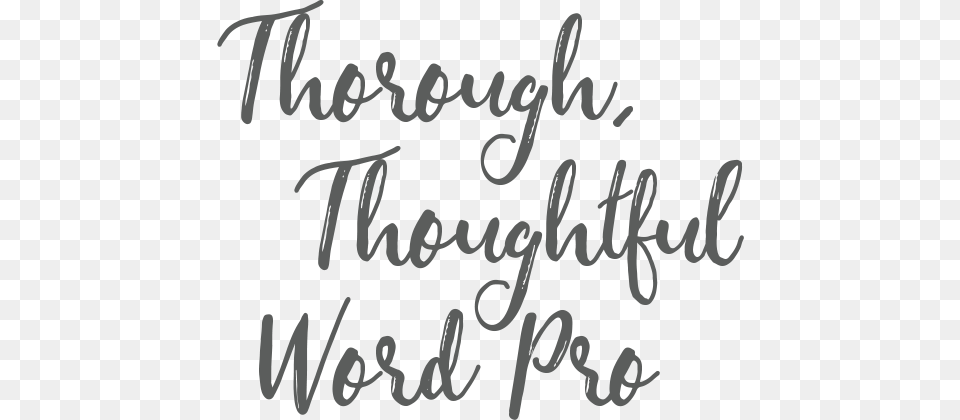 Thorough Thoughtful Word Prowith A Specialized Editing Neom Mood Lifting Kit, Text, Handwriting, Letter, Dynamite Free Transparent Png