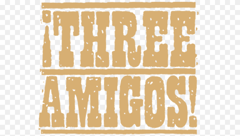 Three Amigos Wanted Font, Advertisement, Publication, Text, Book Png