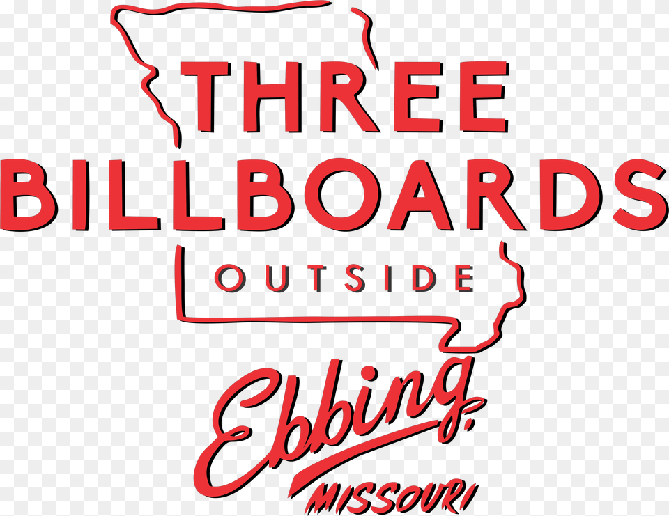 Three Billboards Outside Ebbing Missouri Three Billboards Outside Ebbing Missouri Logo, Text, Book, Publication Free Png Download