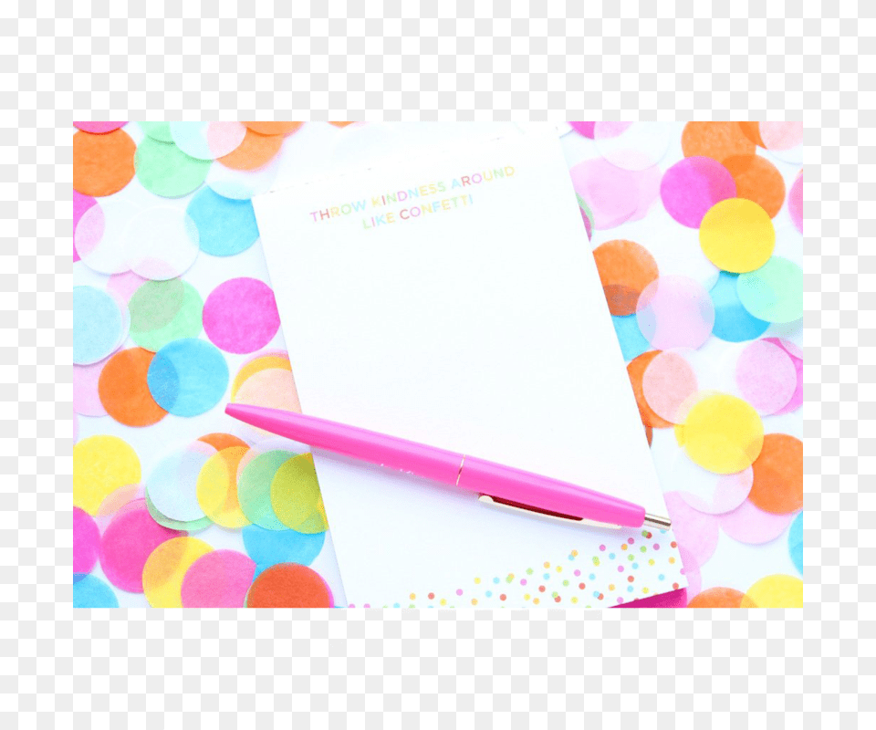 Throw Kindness Around Like Confetti Notepad Party Favors, Pen, Paper, Text, Page Free Png Download