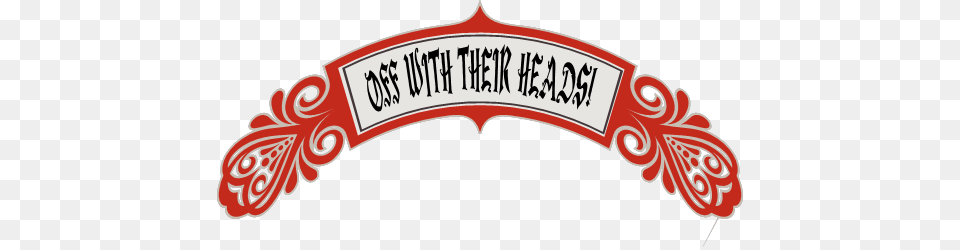 Thursday June 6 Off With Their Heads Sign, Sticker, Food, Ketchup, Text Free Transparent Png