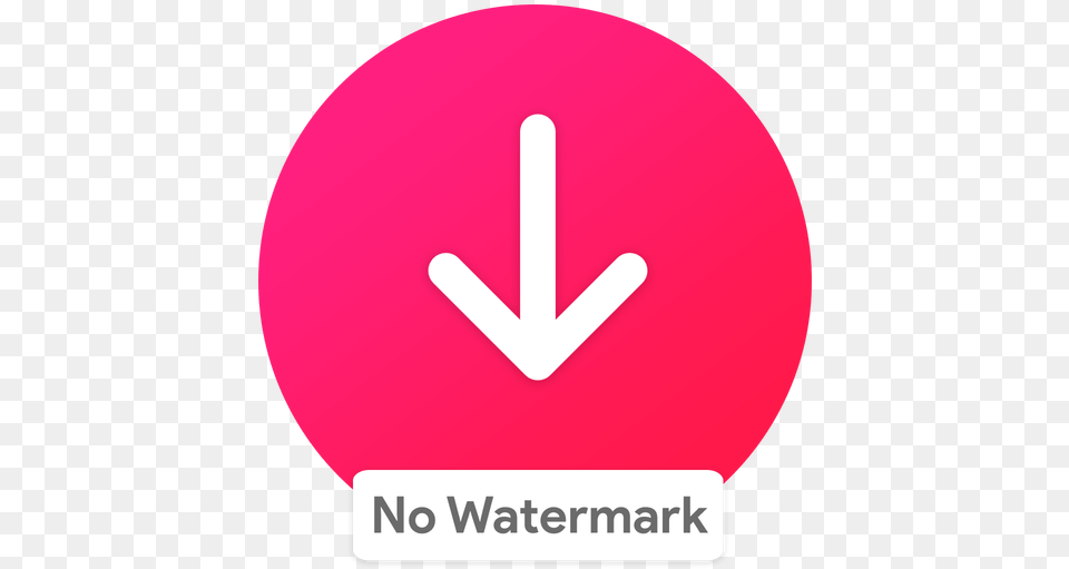 Tiktok Video Without Watermark Video Downloader Tik Tok App, Sign, Symbol, Road Sign, Disk Free Png Download