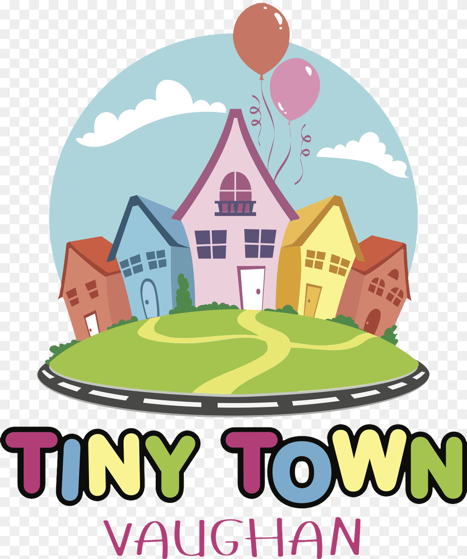 Tiny Town Vaughan Vaughan Moms, Neighborhood, Balloon, Art, Graphics Free Png Download