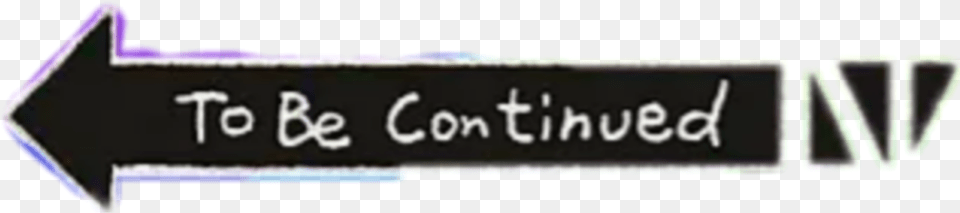 To Be Continued, Symbol, Text, Sign Png Image