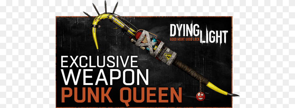 To Grab The Punk Queen Dying Light Royal Crowbar, Advertisement, Poster, Weapon, Electronics Free Transparent Png