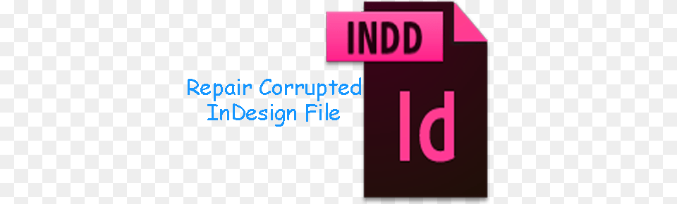 To Repair Corrupt And Damaged Indesign Document Indesign File, Text, Number, Symbol Png