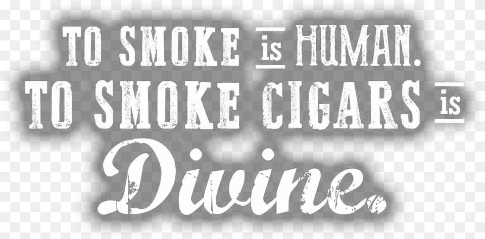 To Smoke Is Human Calligraphy, Text, Letter, Scoreboard Free Png
