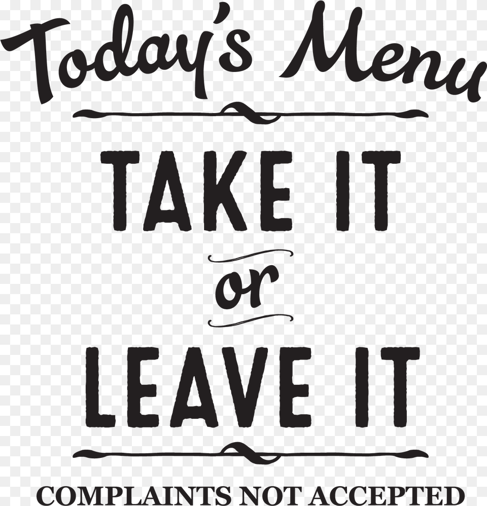 Today S Menu Take It Or Leave It Poster, Advertisement, Text Free Transparent Png