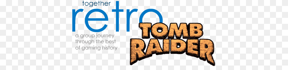 Together Retro Game Club Tomb Raider, Text Png