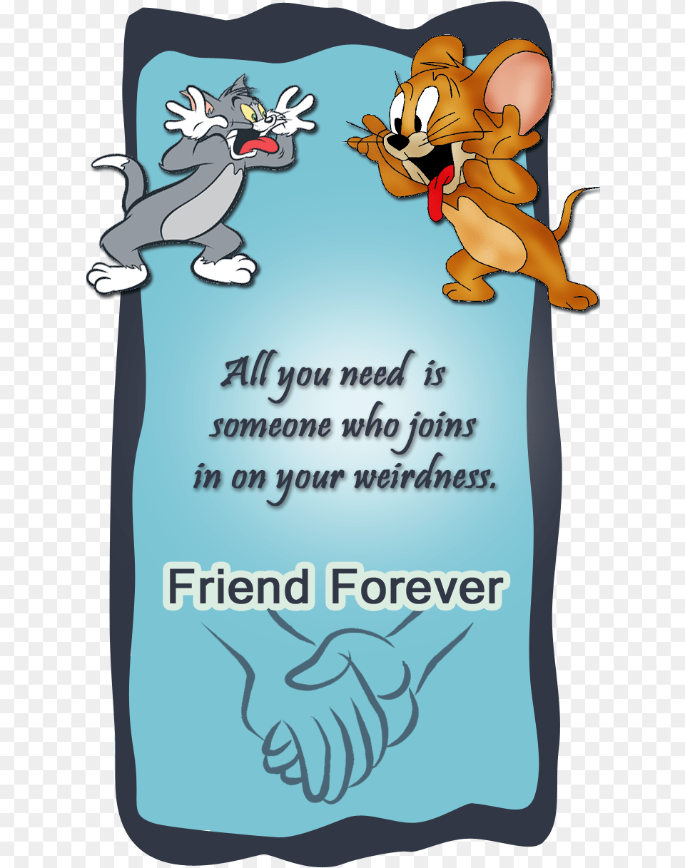 Tom Jerry Friendship Card Friendship Tom And Jerry Quotes, Advertisement, Book, Poster, Publication Free Png