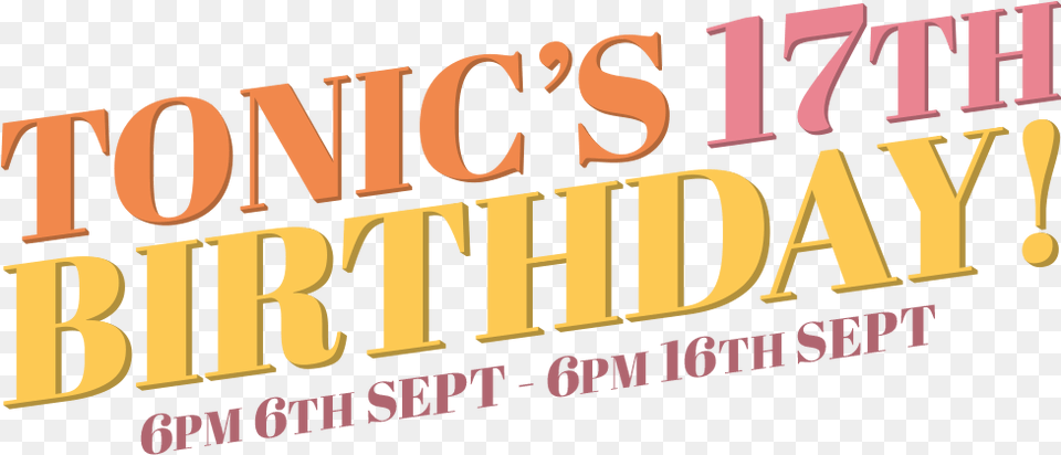 Tonic Birthday Logo Poster, Book, Publication, Text, Bulldozer Png