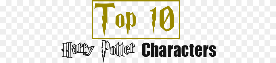 Top 10 Harry Potter Characters Society And Solitude Twelve Chapters, Text, Scoreboard, Symbol Png Image