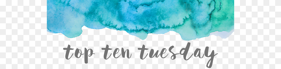 Top Ten Tuesday Is A Meme Hosted By The Broke And Bookish Liebe Amp Jahrestage Entschuldigung Schwarz Amp, Turquoise, Nature, Outdoors, Sea Free Transparent Png