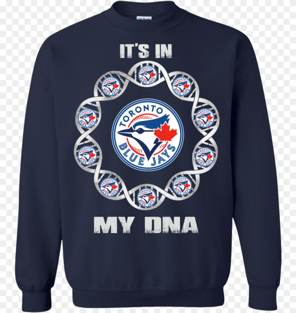 Toronto Blue Jays T Shirts It S In My Dna Hoodies Sweatshirts Toronto Blue Jays New, Clothing, Knitwear, Sweater, Sweatshirt Free Transparent Png