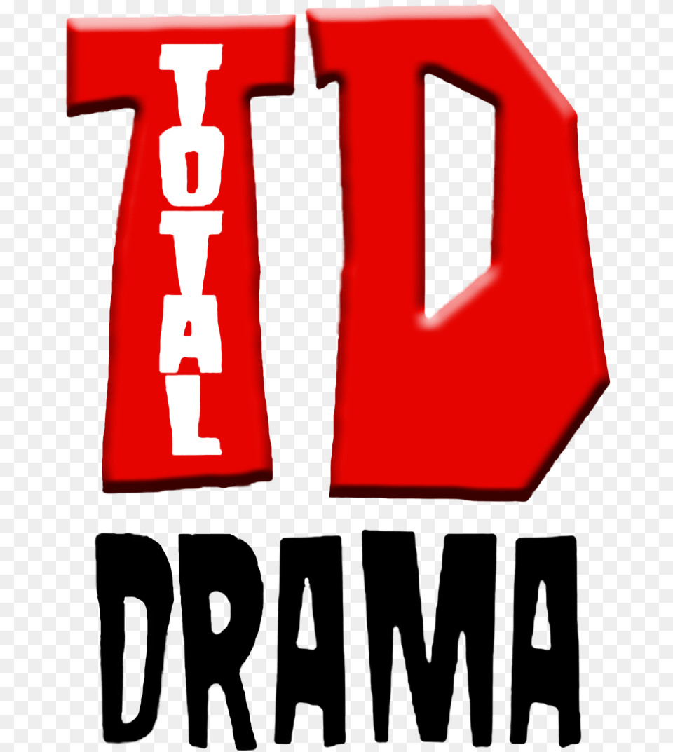Total Drama Logo Total Drama, Text, Number, Symbol, Dynamite Png