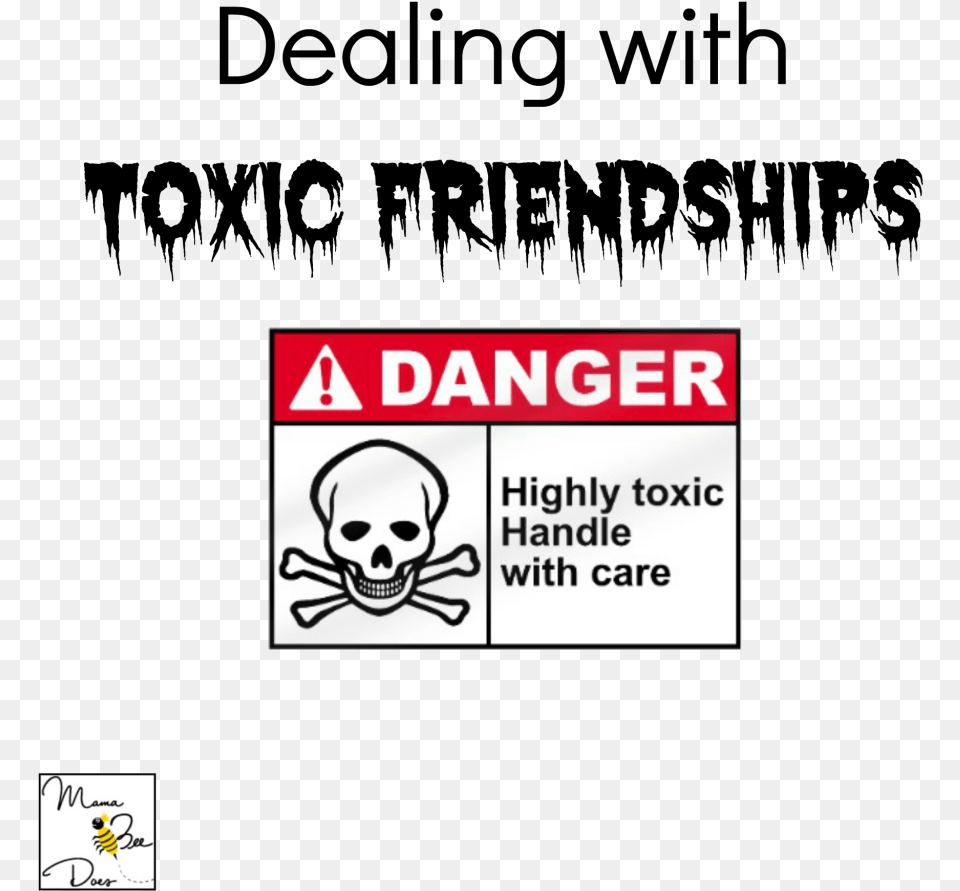 Toxic Friendship Quotes, Sticker, Baby, Person, Face Free Png