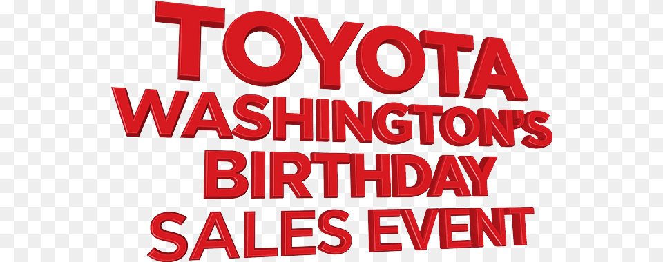 Toyota Washington S Birthday Sales Event Circle, Dynamite, Weapon, Text Png