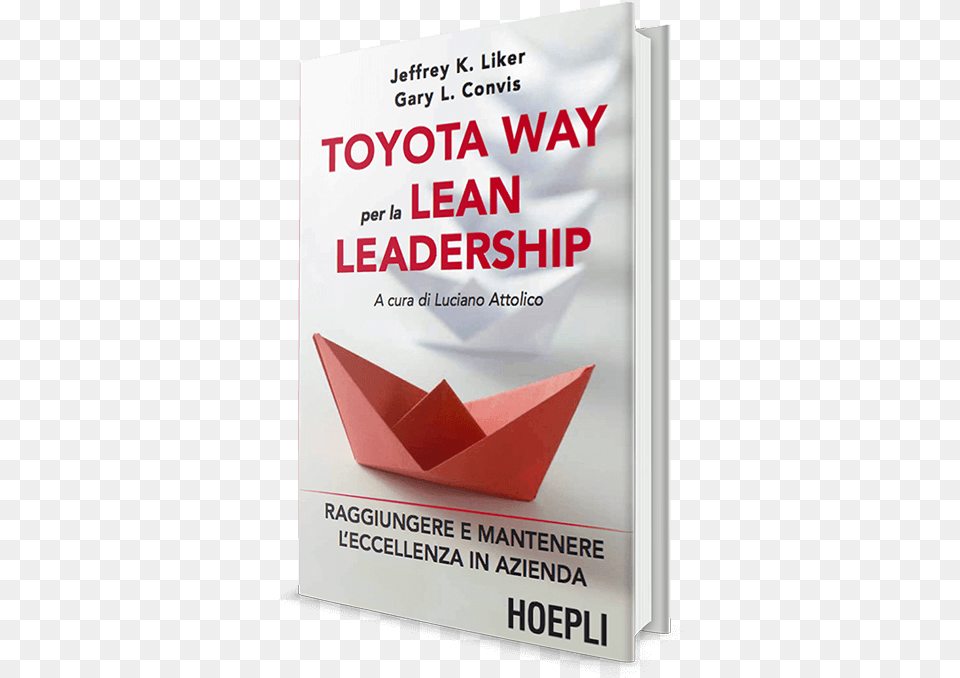 Toyota Way For Lean Leadership Toyota Way Per La Lean Leadership Raggiungere E Mantenere, Advertisement, Poster, Paper Free Png Download