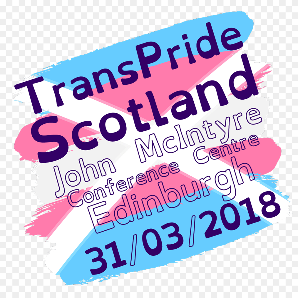 Trans Pride Scotland In Edinburgh On Sat March Scottish, Advertisement, Poster, Text Free Png Download