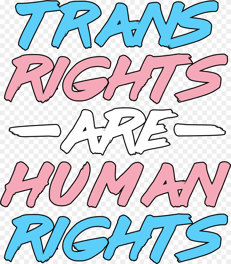 Trans Rights Are Human Rights Text, Dynamite, Weapon Free Transparent Png